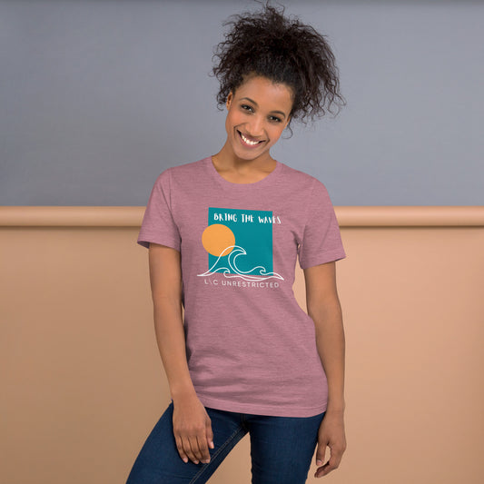Bring the Waves Unisex t-shirt